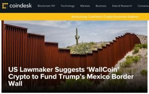 미 하원의원, 암호화폐로 멕시코 국경장벽 건설 비용 마련 제안